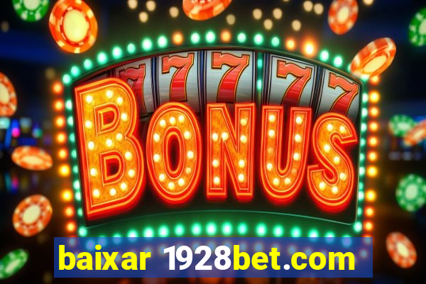 baixar 1928bet.com